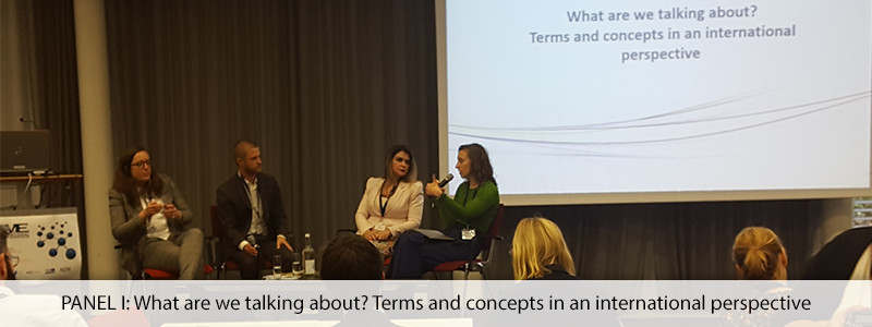 PANEL I: What are we talking about? Terms and concepts in an international perspective